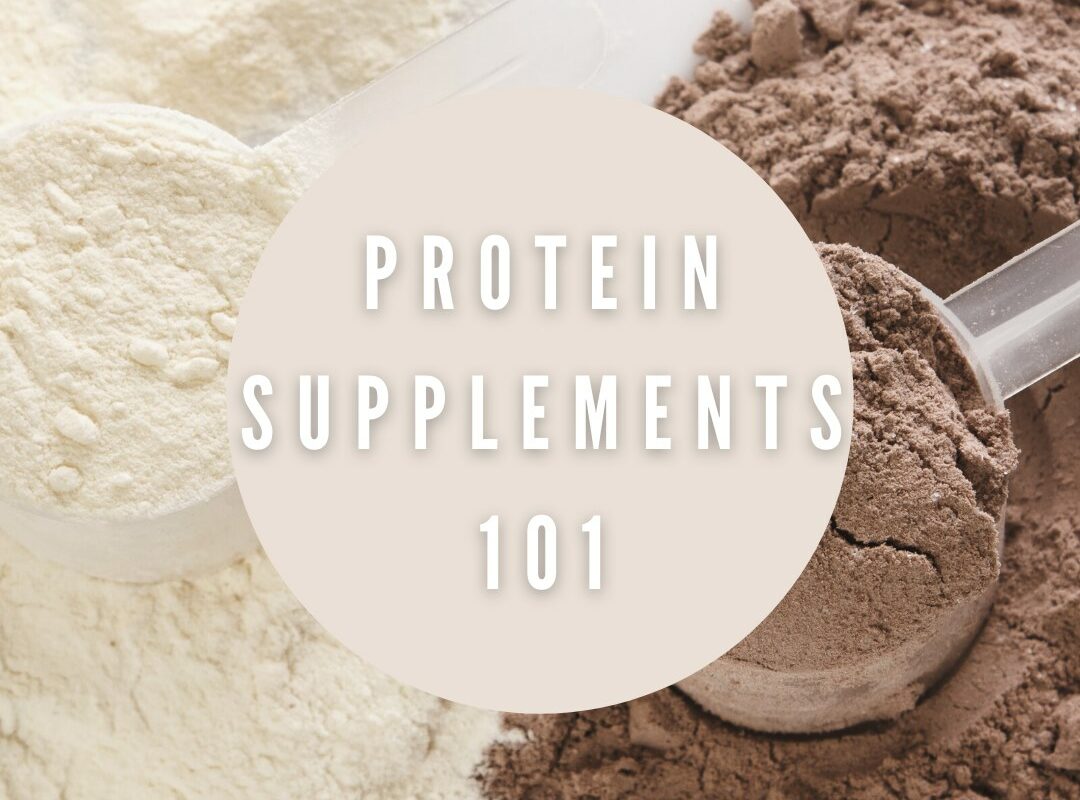 Protein, Supplements 101, Rebekah's Health & Nutrition